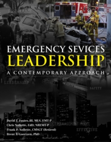 Emergency Services Leadership, Paperback / softback Book Emergency Services Leadership, Paperback / softback Book