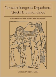 Tarascon Emergency Department Quick Reference Guide, Paperback / softback Book Tarascon Emergency Department Quick Reference Guide, Paperback / softback Book