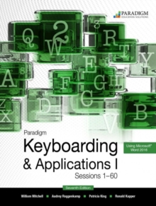 Paradigm Keyboarding I: Sessions 1-60 : Text and ebook 12 Month Access with Online Lab, Paperback / softback Book Paradigm Keyboarding I: Sessions 1-60 : Text and ebook 12 Month Access with Online Lab, Paperback / softback Book