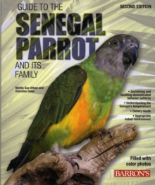 Guide to the Senegal Parrot and it's Family, Paperback Book Guide to the Senegal Parrot and it's Family, Paperback Book