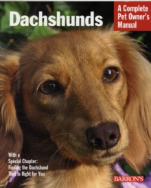 Dachshunds : Complete Pet Owner's Manual, Paperback / softback Book Dachshunds : Complete Pet Owner's Manual, Paperback / softback Book