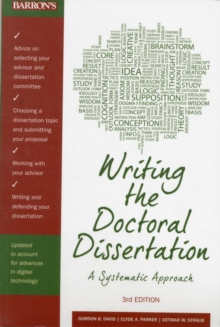 Writing the Doctoral Dissertation, Paperback / softback Book Writing the Doctoral Dissertation, Paperback / softback Book