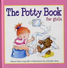 Potty Book for Girls, Hardback Book Potty Book for Girls, Hardback Book