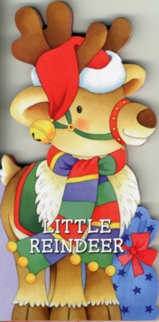 Little Reindeer : Look at Me, Board book Book Little Reindeer : Look at Me, Board book Book