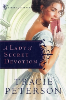 A Lady of Secret Devotion, Paperback / softback Book A Lady of Secret Devotion, Paperback / softback Book