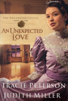 An Unexpected Love, Paperback / softback Book An Unexpected Love, Paperback / softback Book