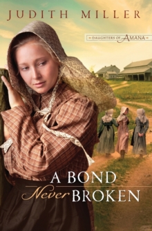 A Bond Never Broken, Paperback / softback Book A Bond Never Broken, Paperback / softback Book
