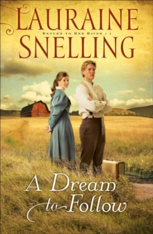 A Dream to Follow, Paperback / softback Book A Dream to Follow, Paperback / softback Book