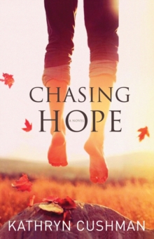 Chasing Hope, Paperback / softback Book Chasing Hope, Paperback / softback Book