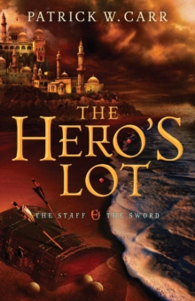 The Hero's Lot, Paperback / softback Book The Hero's Lot, Paperback / softback Book