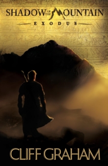 Shadow of the Mountain : Exodus, Paperback / softback Book Shadow of the Mountain : Exodus, Paperback / softback Book