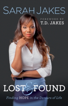 Lost and Found  Finding Hope in the Detours of Life