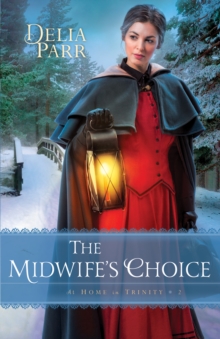 The Midwife's Choice, Paperback Book The Midwife's Choice, Paperback Book