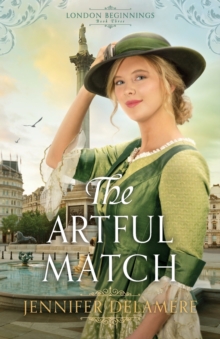The Artful Match, Paperback / softback Book The Artful Match, Paperback / softback Book