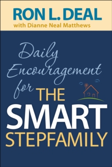 Daily Encouragement for the Smart Stepfamily, Paperback / softback Book Daily Encouragement for the Smart Stepfamily, Paperback / softback Book