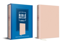 The Bible Recap 365-Day Chronological Study Bible : English Standard Version--Imitation Leather, Pink