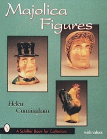 Majolica Figures, Hardback Book Majolica Figures, Hardback Book