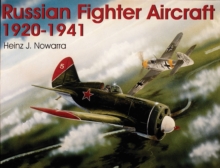 Russian Fighter Aircraft 1920-1941, Paperback / softback Book Russian Fighter Aircraft 1920-1941, Paperback / softback Book