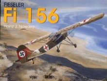 Fieseler Fi 156 Storch, Paperback / softback Book Fieseler Fi 156 Storch, Paperback / softback Book