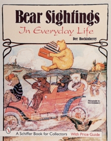 Bear Sightings : In Everyday Life, Hardback Book Bear Sightings : In Everyday Life, Hardback Book