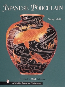 Japanese Porcelain 1800-1950, Hardback Book Japanese Porcelain 1800-1950, Hardback Book