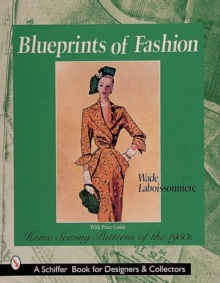 Blueprints of Fashion : Home Sewing Patterns of the 1950s