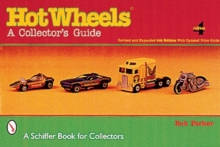 Hot Wheels : A Collector's Guide