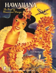 Hawaiiana: The Best of Hawaiian Design, Hardback Book Hawaiiana: The Best of Hawaiian Design, Hardback Book
