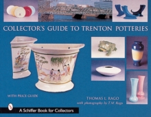 Collectoras Guide to Trenton Potteries, Hardback Book Collectoras Guide to Trenton Potteries, Hardback Book