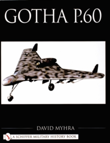 Gotha P.60, Paperback / softback Book Gotha P.60, Paperback / softback Book