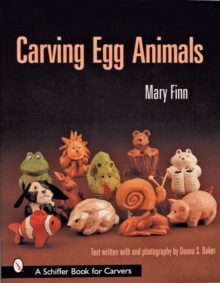 Carving Egg Animals, Paperback / softback Book Carving Egg Animals, Paperback / softback Book