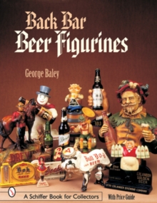 Back Bar Beer Figurines, Paperback / softback Book Back Bar Beer Figurines, Paperback / softback Book