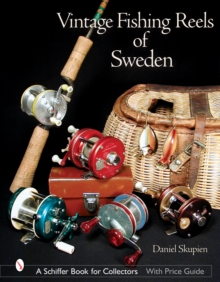 Vintage Fishing Reels of Sweden, Hardback Book Vintage Fishing Reels of Sweden, Hardback Book