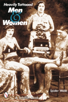 Heavily Tattooed Men & Women, Paperback Book Heavily Tattooed Men & Women, Paperback Book