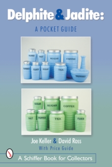 Delphite & Jadite : A Pocket Guide, Paperback / softback Book Delphite & Jadite : A Pocket Guide, Paperback / softback Book