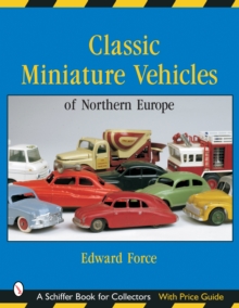 Classic Miniature Vehicles: Northern Eure, Paperback / softback Book Classic Miniature Vehicles: Northern Eure, Paperback / softback Book