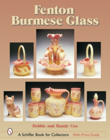Fenton Burmese Glass, Hardback Book Fenton Burmese Glass, Hardback Book