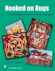 Hooked on Rugs : Outstanding Contemporary Designs, Hardback Book Hooked on Rugs : Outstanding Contemporary Designs, Hardback Book