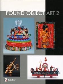 Found Object Art II, Hardback Book Found Object Art II, Hardback Book