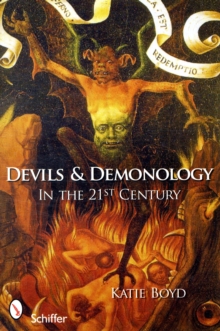 Devils and Demonology : In the 21st Century