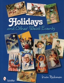 Holidays and Other Weird Events, Paperback / softback Book Holidays and Other Weird Events, Paperback / softback Book