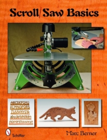 Scroll Saw Basics, Paperback / softback Book Scroll Saw Basics, Paperback / softback Book