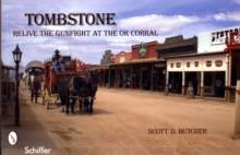 Tombstone : Relive the Gunfight at the OK Corral, Paperback Book Tombstone : Relive the Gunfight at the OK Corral, Paperback Book