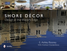 Shore DA (c)cor : Design at the Water's Edge, Hardback Book Shore DA (c)cor : Design at the Water's Edge, Hardback Book
