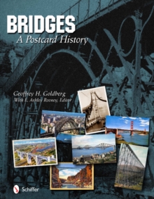 Bridges : A Postcard History, Hardback Book Bridges : A Postcard History, Hardback Book