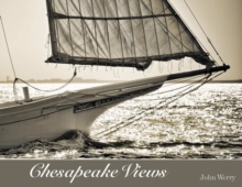 Chesapeake Views, Hardback Book Chesapeake Views, Hardback Book