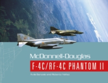 McDonnell-Douglas F-4C/RF-4C Phantom II, Paperback / softback Book McDonnell-Douglas F-4C/RF-4C Phantom II, Paperback / softback Book