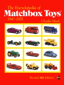 The Encyclopedia of Matchbox Toys : 1947-2001