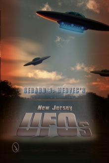 New Jersey UFOs, Paperback / softback Book New Jersey UFOs, Paperback / softback Book