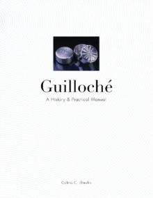 Guilloche : A History & Practical Manual